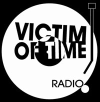 Victim of Time Radio!